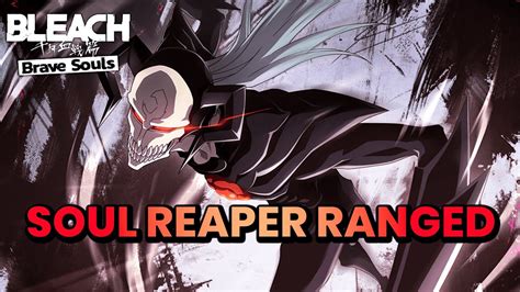 GUILD QUEST SOUL REAPER RANGED NO BOOSTER BLEACH BRAVE SOULS YouTube