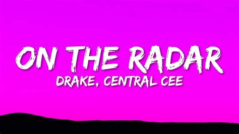 Drake Central Cee On The Radar Lyrics Hour Version Youtube