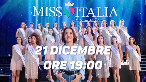 Finale Miss Italia 2022 21 Dicembre 2022 Ore 1900 Youtube