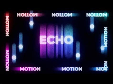 Sick Echo Motion Trail Effects In After Effects Motion After