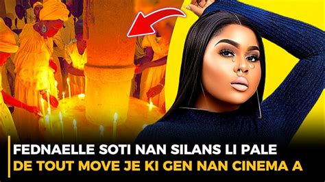 Fednaelle Soti Nan Silans Li Li Pale De Tout Move Je Ki Gen Nan Cinema