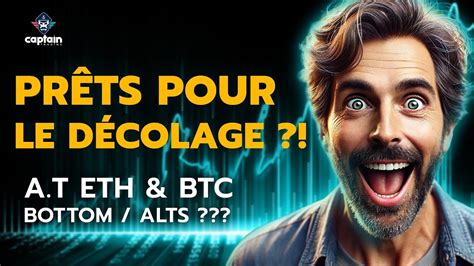 Analyse Crypto Hebdo Bitcoin Eth Et Les Alts Sur Bottom Youtube