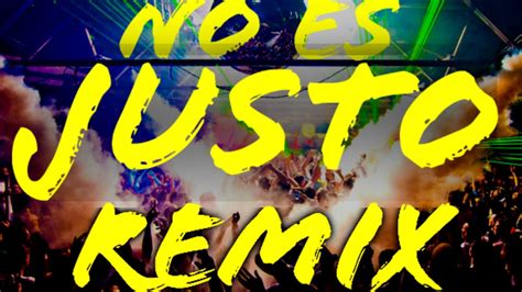 No Es Justo J Balvin Zion Y Lennox FIESTERO REMIX YouTube