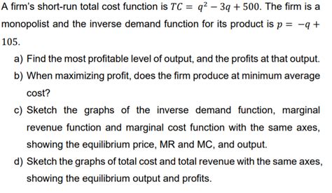 Solved In Where Te Case Of Competitive Firm Cost