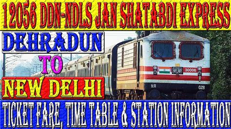 Dehradun To New Delhi Jan Shatabdi Express Ticket Fare Time