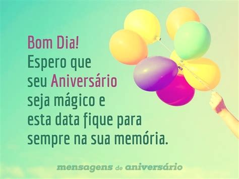 Mensagem De Bom Dia E Feliz Aniversário - Um bom dia e um aniversário mágico - Mensagens de Aniversário