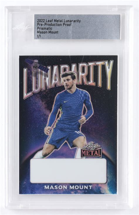 Mason Mount 2022 Leaf Metal Lunararity Pre Production Proof Prismatic