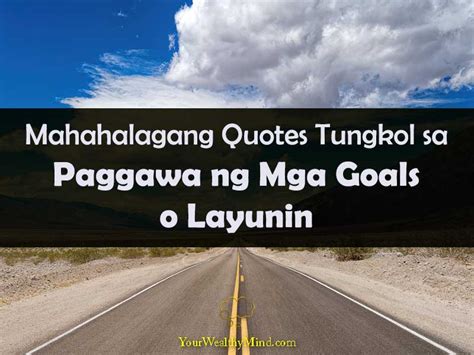 12 Mahalagang Quotes Tungkol sa Goals o Layunin - Your Wealthy Mind