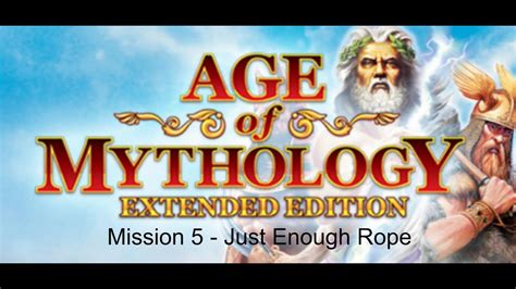 Age Of Mythology Mission 5 Just Enough Rope YouTube