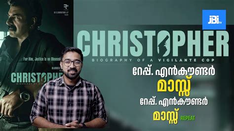 Christopher Movie Review By Jbitv Mammootty Youtube