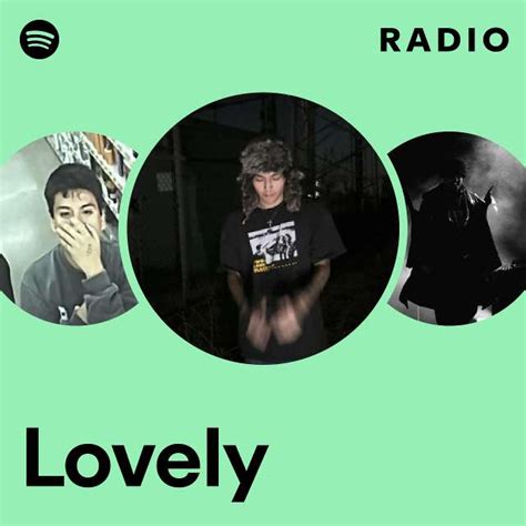 Lovely Radio Playlist By Spotify Spotify