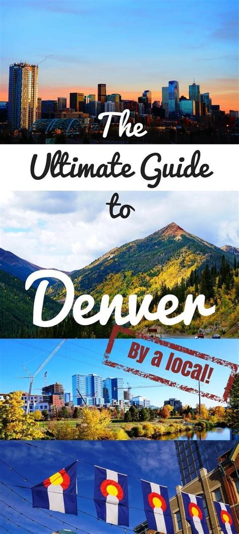 Denver Colorado The Ultimate Guide By A Local Artofit