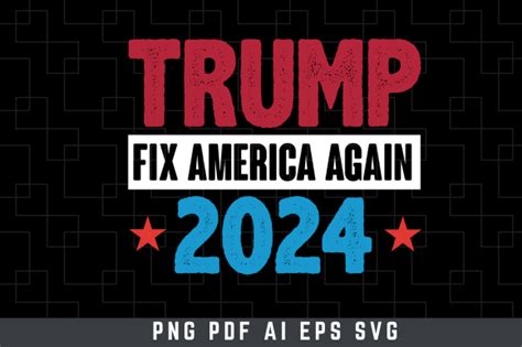 Trump Fix America Again 2024 SVG Graphic By Albahi Creative Fabrica