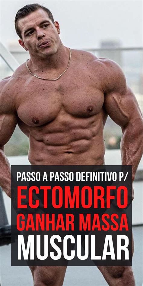 Pin em EBOOK GRÁTIS COMO GANHAR MASSA MUSCULAR RAPIDO SENDO ECTOMORFO