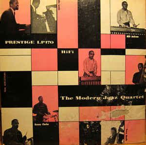 The Modern Jazz Quartet - The Modern Jazz Quartet | Discogs