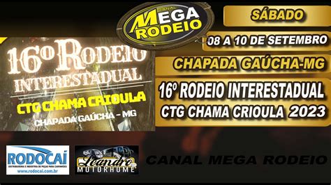 S Bado De Tarde Rodeio Interestadual Do Ctg Chama Crioula De