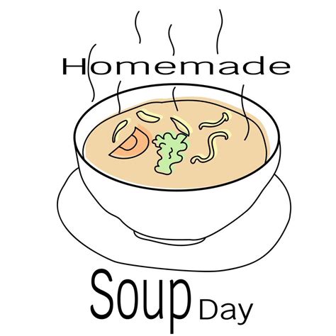 Homemade Soup Day Doodle Style Bowl Of Soup And Text Vector