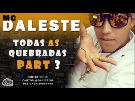 Mc Daleste Todas As Quebradas Part Youtube