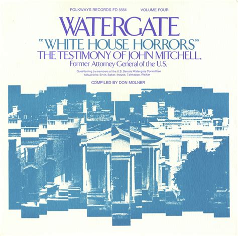 Watergate, Vol. 4: White House Horrors: The Testimony of John Mitchell | Smithsonian Folkways ...