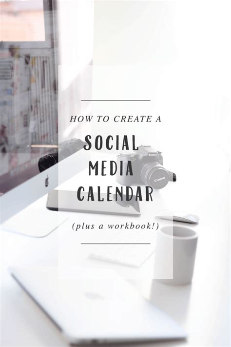 Social Media Calendar: Create a Schedule With This Workbook