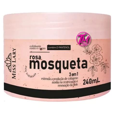 Esfoliante Rosto E Corpo Rosa Mosqueta Miss Lary G Tudo De Maquiagem