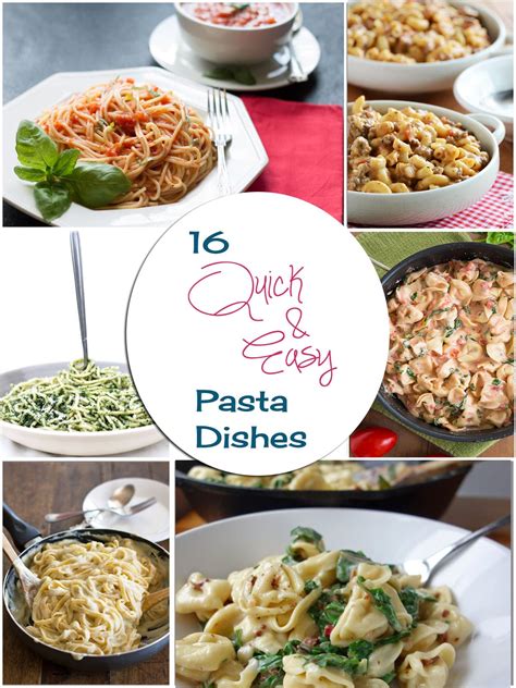 16 Quick & Easy Pasta Dishes (30 mins or less) - Erren's Kitchen