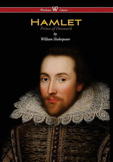 Hamlet Prince Of Denmark Wisehouse Classics Edition Hardcover