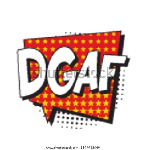 Abbreviation Dgaf Give Fuck Retro Comic Stock Vector Royalty Free Shutterstock