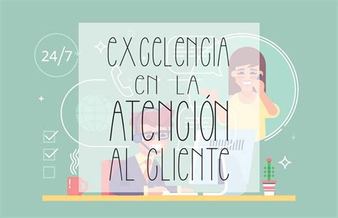 Excelencia En La Atenci N Al Cliente By Luna Carmona Garcia Issuu