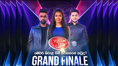 Derana Dream Star Grand Final 2021 Derana Dream Star Season 10 Derana