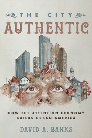 The City Authentic by David A. Banks - Paperback - University of ...