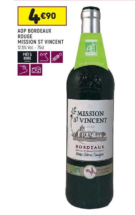 Offre Aop Bordeaux Rouge Mission St Vincent Chez Leader Price