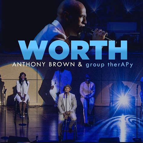 Anthony Brown Group TherAPy Announce New Single Worth The Gospel Guru