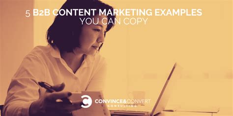 50 Best Proven B2b Content Marketing Examples For Success 2023