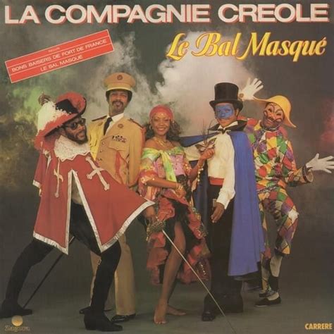 La Compagnie Créole Le Bal Masqué Lyrics and Tracklist Genius