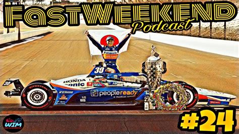 FastWeekend Podcast 24 Indy500 GP Styrii MotoGP i więcej YouTube