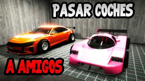 Como Pasar Coches A Amigos Masivo Camion Prestado En Gta Online Ps