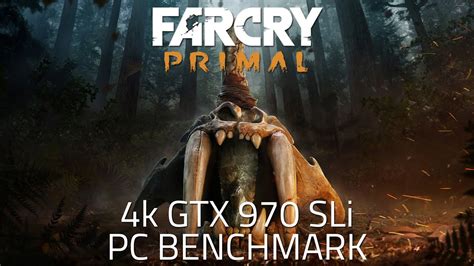 Far Cry Primal 4K Benchmark GTX 970 SLI YouTube