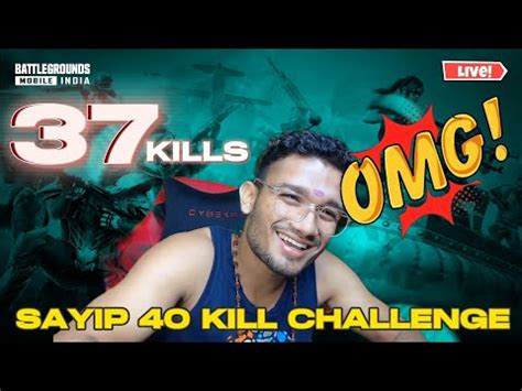 Sayip 40 KILL Challange സൻ കള 37 KILLS ഫൾ തതതവര Sayip0P