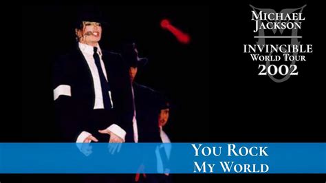 Michael Jackson Invincible World Tour 2002 12 You Rock My World