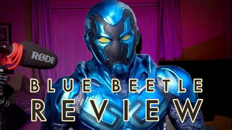 Blue Beetle Movie Review Youtube