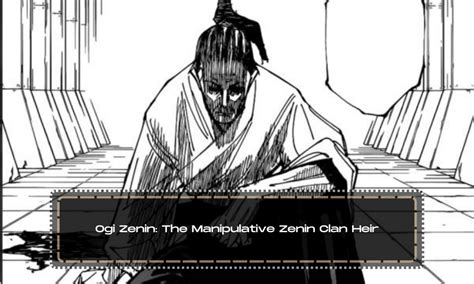 Ogi Zenin: The Manipulative Zenin Clan Heir - Anime Everything