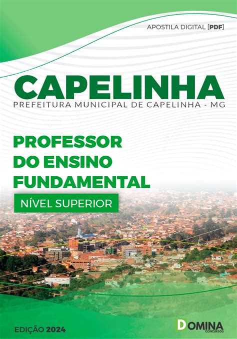 Apostila Pref Capelinha MG 2024 Professor Ensino Fundamental