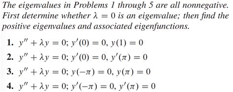 Solved The Eigenvalues In Problems Through Are All Chegg