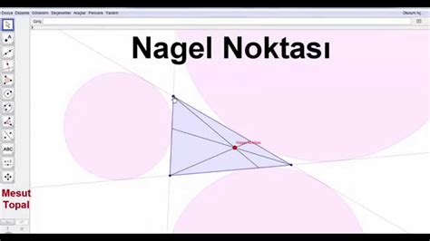 Geogebra Dersleri T Rk E Nagel Noktas Mesut Topal Youtube