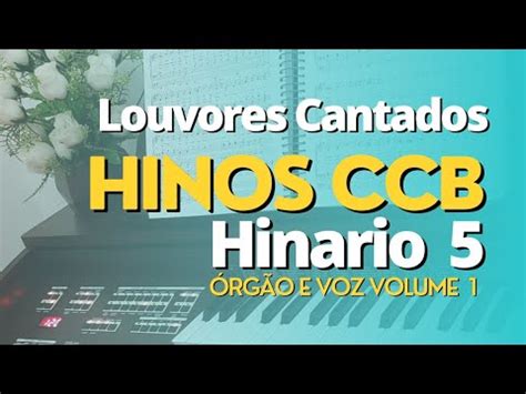 Hinos Ccb Hinario Cantados