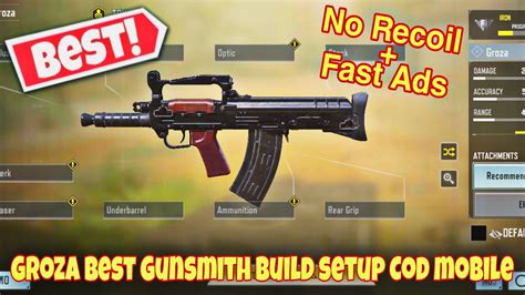 Groza Best Gunsmith Build Setup Cod Mobile Groza Best Attachment