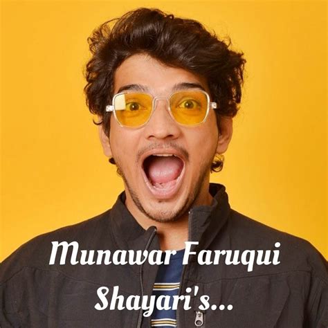 Famous Munawar Faruqui Shayari for Life,Love and Success. - Shayarr ...