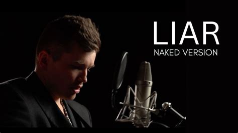 Martiin Harich Liar Naked Version Youtube