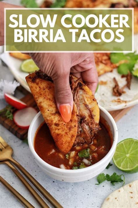 Slow Cooker Birria Tacos Recipe In 2024 Mexican Food Recipes Easy